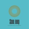 Soul BBQ - A Conscious Kickback artwork