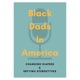 Black Dads In America