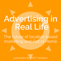 Advertising in Real Life with EMC Outdoor podcast