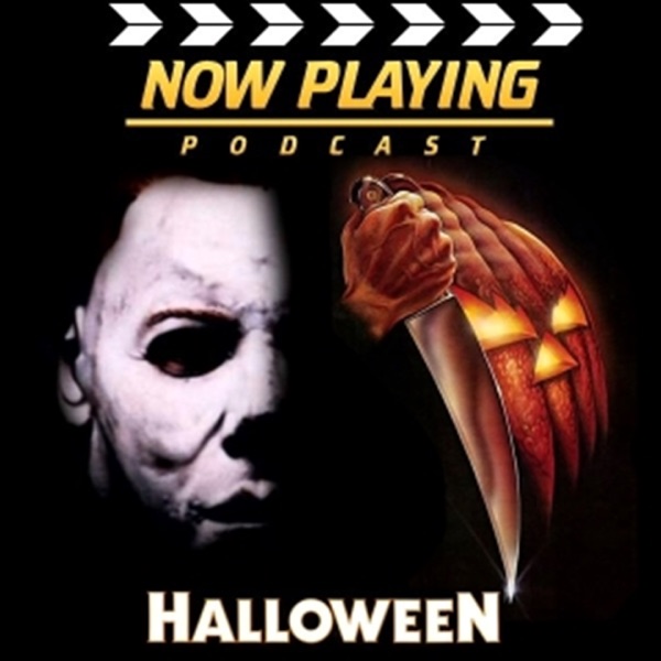 Now Playing Presents:  The Complete Halloween Movie Retrospective Series