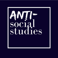 Anti-Social Studies podcast