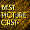 Best Picture Cast - Best Picture Cast