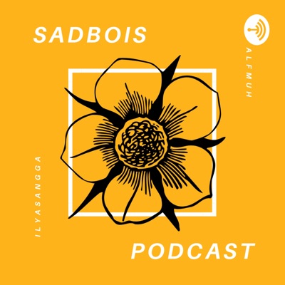 sadbois podcast