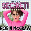 I’ve Got a Secret! with Robin McGraw artwork