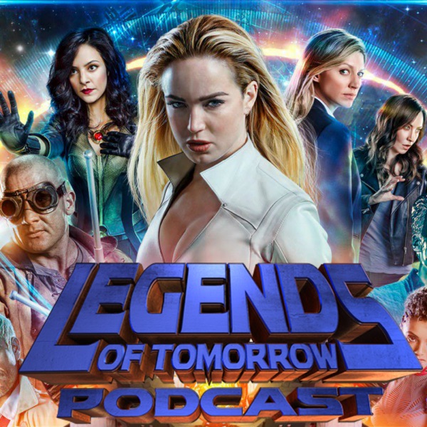 DC's Legends of Tomorrow Podcast image