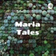 Maria Tales - Favole per adulti e bambini