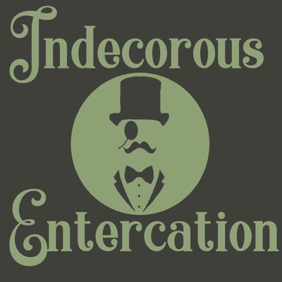 Indecorous Entercation Indecorous Entercation