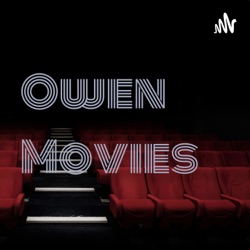 Owen Movies 🎟🎥🍿