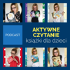 Aktywne Czytanie - książki dla dzieci i młodzieży - Anna Jankowska