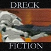 Dreck Fiction artwork