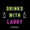 Drinks With Larry artwork