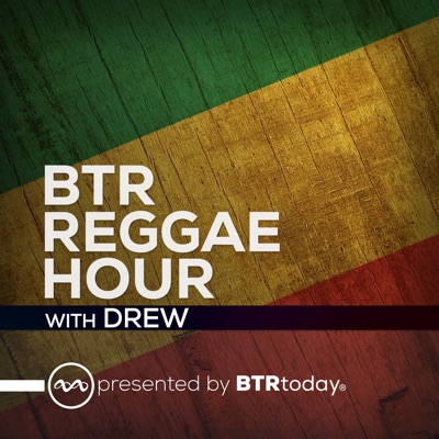 BTR Reggae Hour BTR Reggae Hour