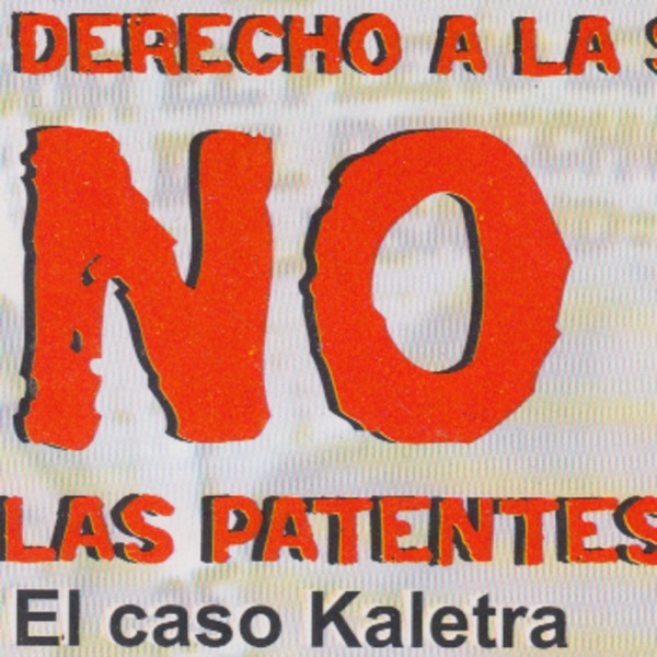Por el Derecho a la Salud: No a las patentes