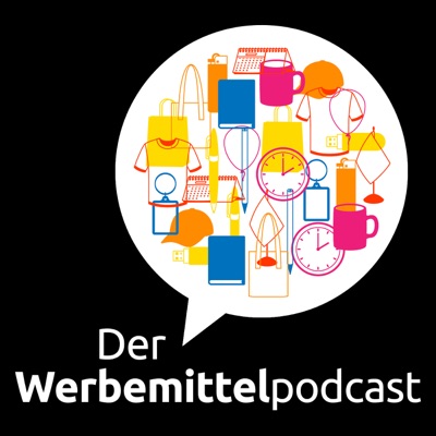 Der Werbemittel Podcast Der Werbemittel Podcast
