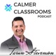 Calmer Classrooms