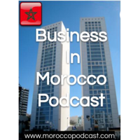 Business in Morocco podcast