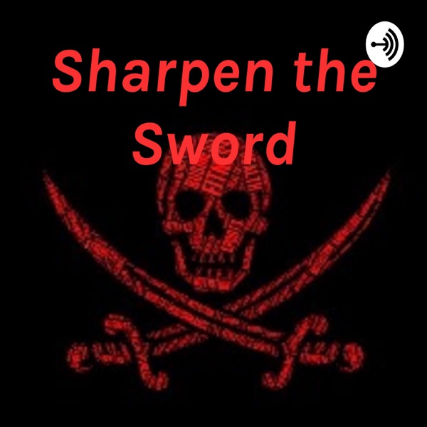 Sharpen the Sword