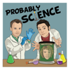 Probably Science - Andy Wood, Matt Kirshen