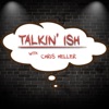 Talkin' Ish with Chris Heller artwork