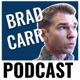 Brad Carr Podcast