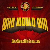 Who Would Win podcast