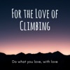 For the Love of Climbing artwork
