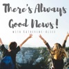 There's Always Good News! artwork