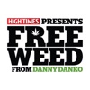 Free Weed from Danny Danko artwork