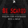 Be. Scared artwork