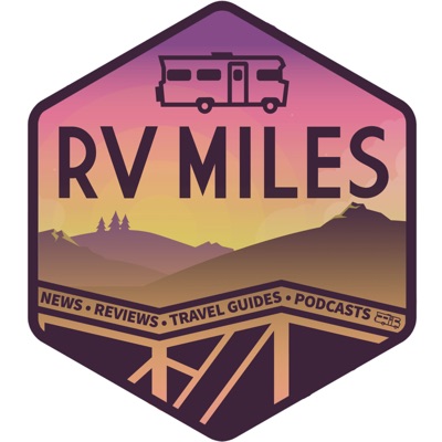 RV Miles Podcast:RV Miles Network