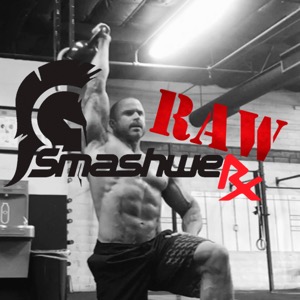 SmashweRx RAW » podcasts