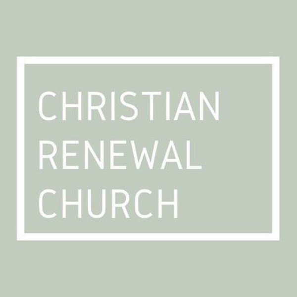 Christian Renewal - Sermons