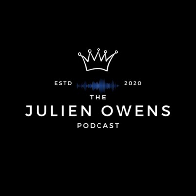 The Julien Owens Podcast