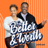 For Better and Worth - Chris and Ericka Young