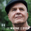 Dr. Wayne W. Dyer Podcast