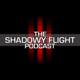 The Shadowy Flight - Episode 76 - The End