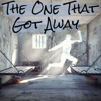 The One That Got Away The One That Got Away