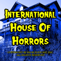 International House Of Horrors podcast
