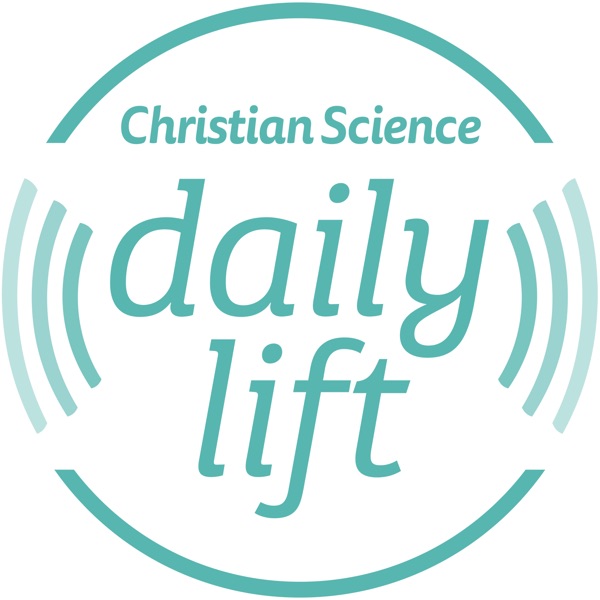 Podcast cover for Christian Science | Daily Lift