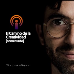 El Camino de la Creatividad - Episodio Especial