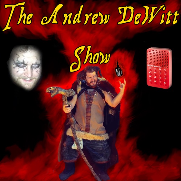 The Andrew DeWitt Show