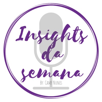 insights da Semana