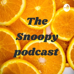 The Snoopy podcast 