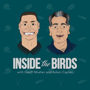 Inside the Birds: A Philadelphia Eagles Podcast