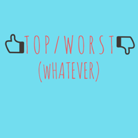 Top/Worst (Whatever) podcast