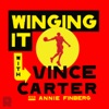 Winging It With Vince Carter artwork