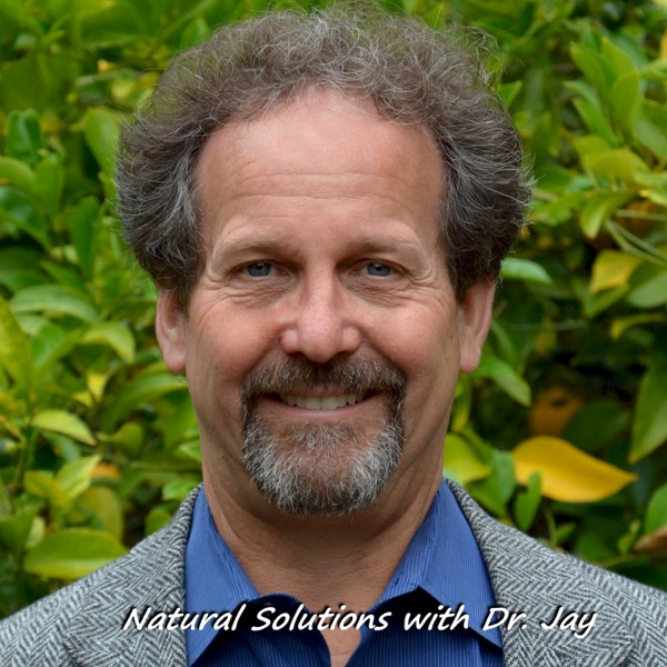 Natural Solutions with Dr. Jay