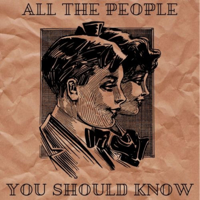 All The People You Should Know podcast