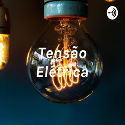 Tensão Elétrica - 110 e 220V