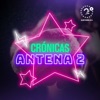 Crónicas Antena 2 artwork